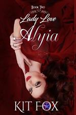 Lady Love: Alyina
