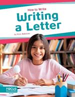 How to Write: Writing a Letter