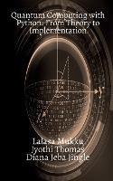 Quantum Computing with Python - Lalasa Mukku - cover
