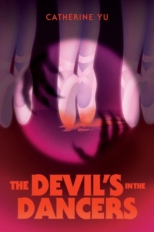The Devil's in the Dancers - Catherine Yu - ebook