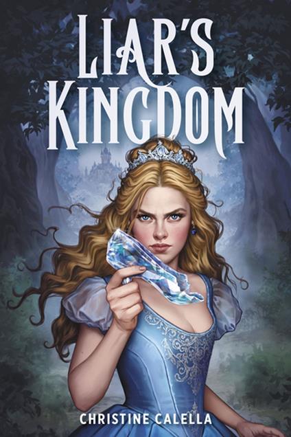 Liar’s Kingdom - Christine Calella - ebook