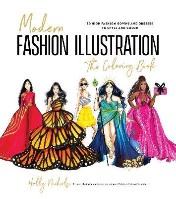 Modern Fashion Illustration: The Coloring Book - Holly Nichols - cover