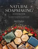The Natural Soapmaking Handbook