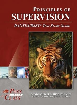 Principles of Supervision DANTES / DSST Test Study Guide - Passyourclass - cover
