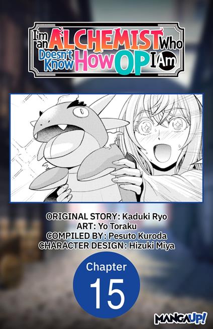 I'm an Alchemist Who Doesn't Know How OP I Am #015