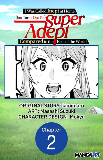 I Was Called Inept at Home, but Turns Out I’m Super Adept Compared to the Rest of the World #002