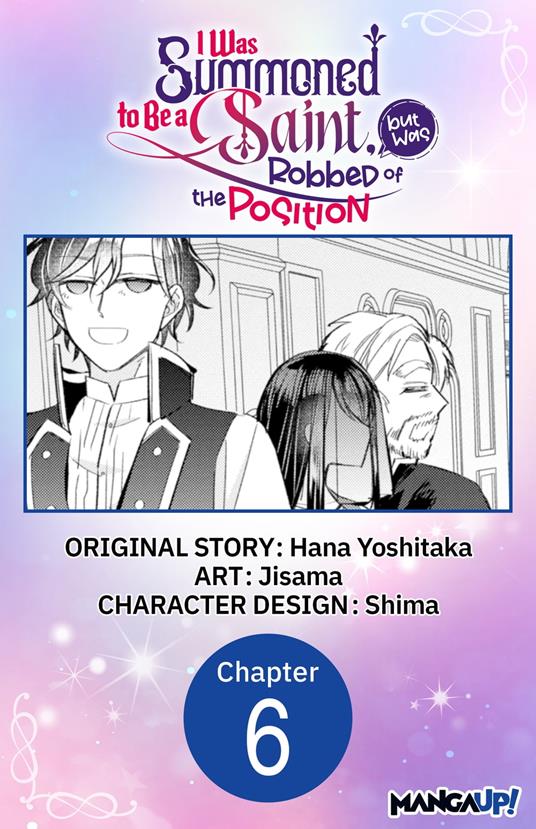 I Was Summoned to Be a Saint, but Was Robbed of the Position #006