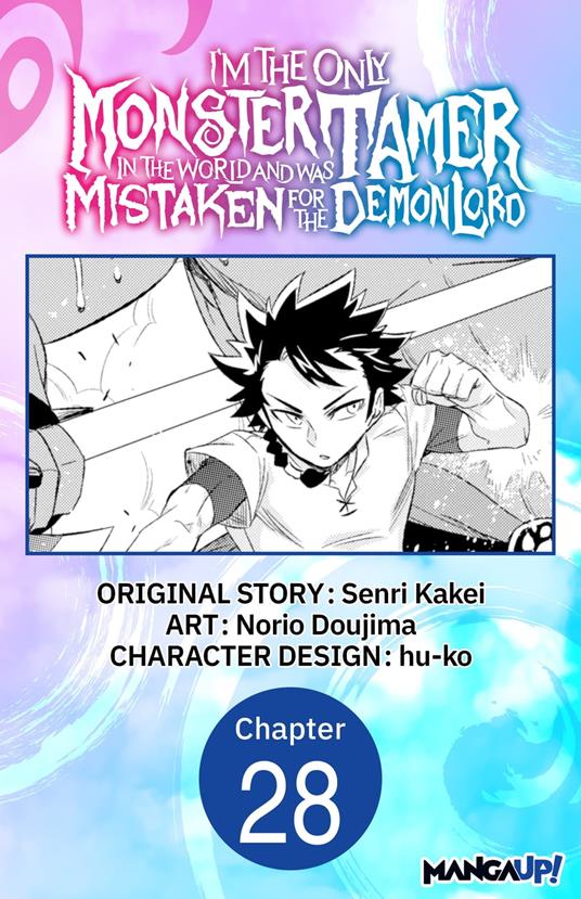 I’m the Only Monster Tamer in the World and Was Mistaken for the Demon Lord #028