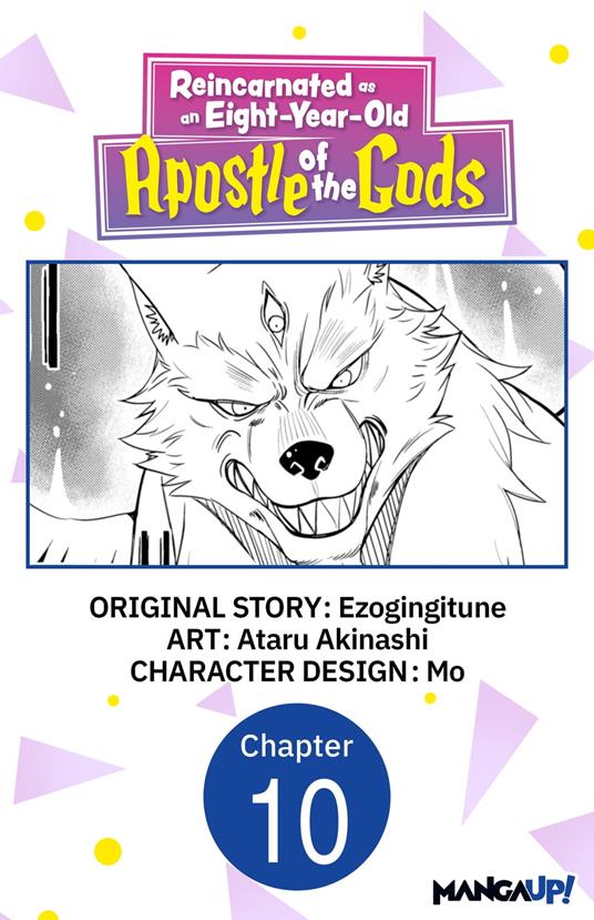 Reincarnated as an Eight-Year-Old Apostle of the Gods #010