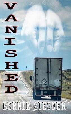 Vanished - Bernie Ziegner - cover