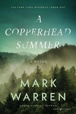 A Copperhead Summer - Mark Warren - cover