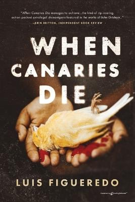 When Canaries Die - Luis Figueredo - cover