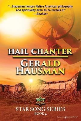 Hail Chanter: Star Song - Gerald Hausman - cover