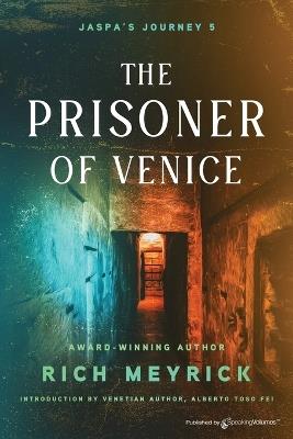 Jaspa's Journey 5: The Prisoner of Venice - Rich Meyrick - cover