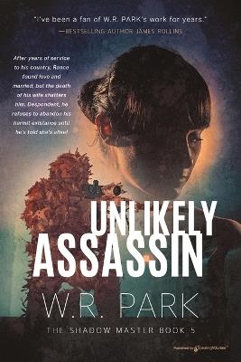 Unlikely Assassin - W R Park - cover
