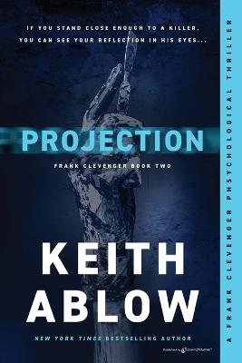 Projection - Keith Russell Ablow - cover