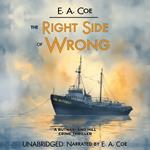 Right Side of Wrong, The
