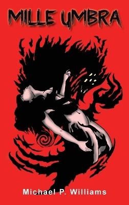 Mille Umbra - Michael P Williams - cover