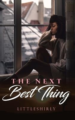The Next Best Thing - Littleshirly - cover