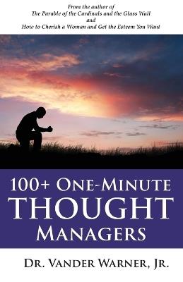 100+ One-Minute Thought Managers - Vander Warner - cover