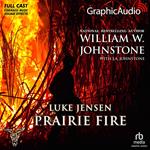 Prairie Fire [Dramatized Adaptation]