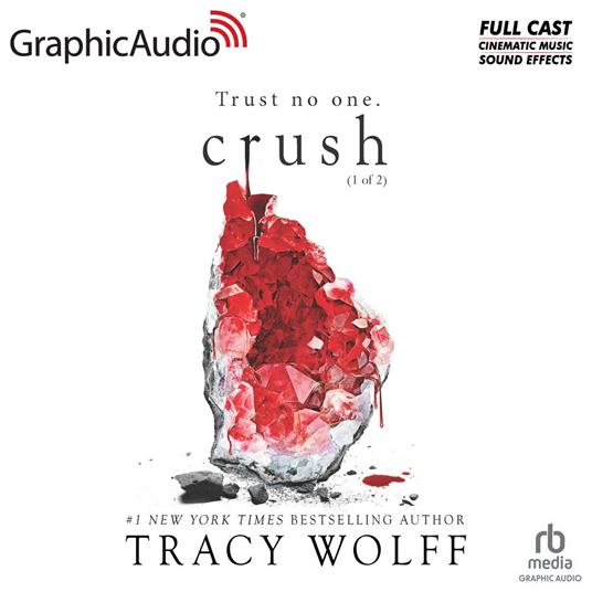 Crush (1 of 2) [Dramatized Adaptation]