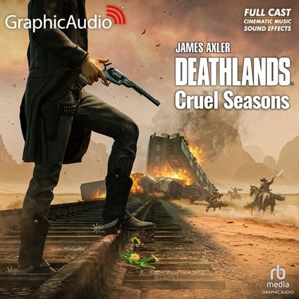 Cruel Seasons [Dramatized Adaptation]