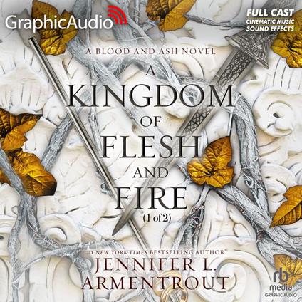 A Kingdom of Flesh and Fire (1 of 2) [Dramatized Adaptation]