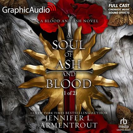 A Soul of Ash and Blood (1 of 2) [Dramatized Adaptation]