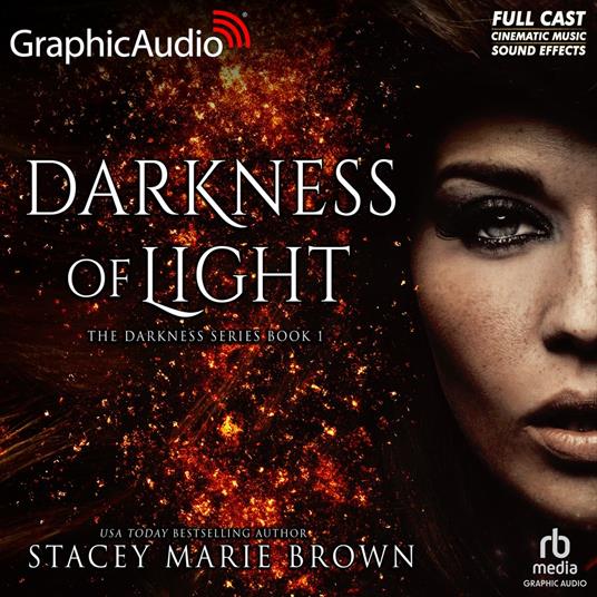 Darkness of Light [Dramatized Adaptation]