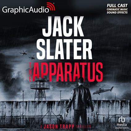 The Apparatus [Dramatized Adaptation]