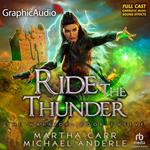 Ride The Thunder [Dramatized Adaptation]