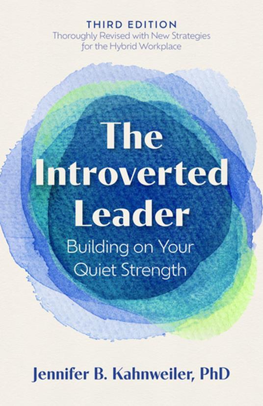 The Introverted Leader, 3rd Edition