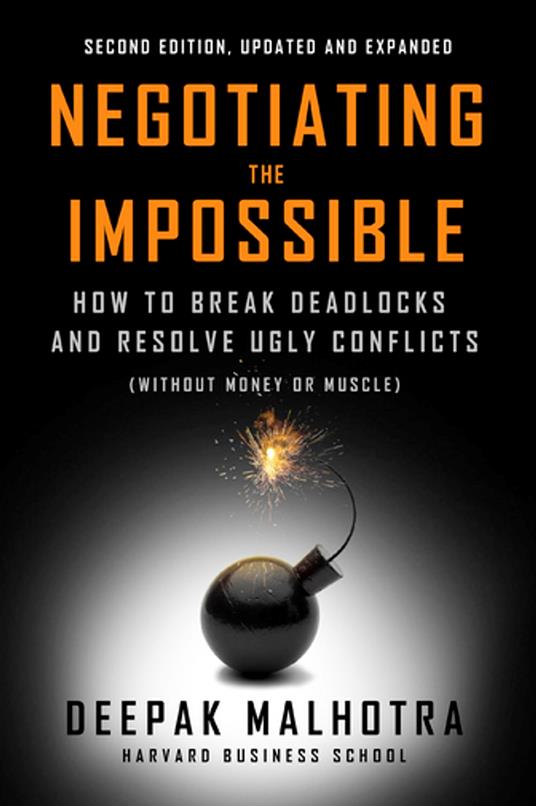 Negotiating the Impossible, Second Edition