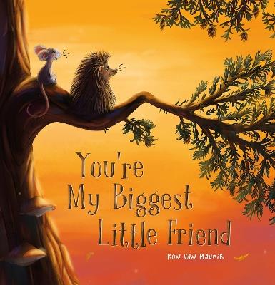 You're My Biggest Little Friend - Ron van Maurik - cover