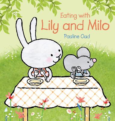 Eating with Lily and Milo - Pauline Oud - cover