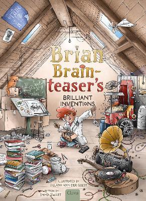 Brian Brainteaser's Brilliant Inventions - Emma Zwart - cover