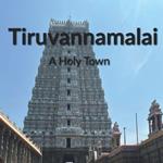 Tiruvannamalai: A Holy Town