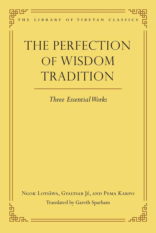 The Perfection of Wisdom Tradition