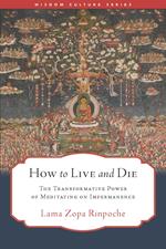 How to Live and Die