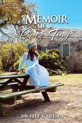 Memoir of a Cruz Ting Manuscript - Elle Nielsen - cover