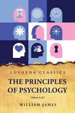 The Principles of Psychology Volume 2 of 2