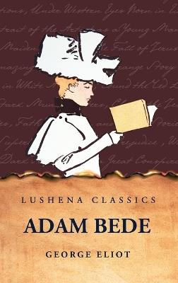 Adam Bede - George Eliot - cover