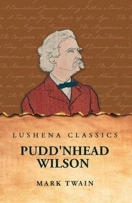 Pudd'nhead Wilson - Mark Twain - cover