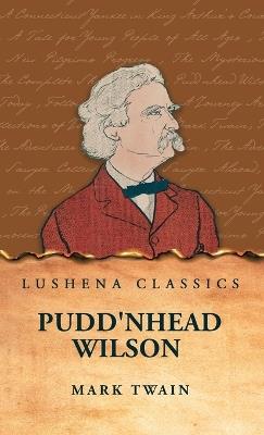 Pudd'nhead Wilson - Mark Twain - cover