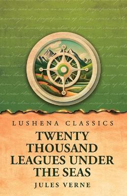 Twenty Thousand Leagues Under the Seas - Jules Vern - cover