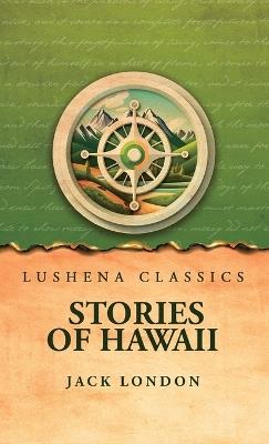 Stories of Hawaii - Jack London - cover