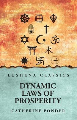 Dynamic Laws of Prosperity - Catherine Ponder - cover