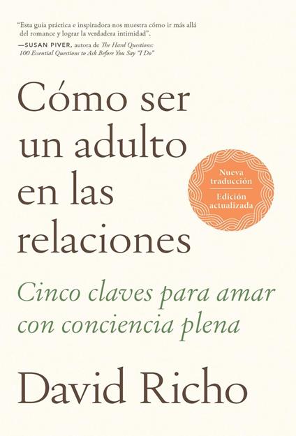Cómo ser un adulto en las relaciones