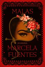 Malas (Spanish Edition)